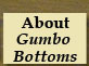 About Gumbo Bottoms